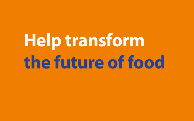 Help Transform The Future Of Food Orange